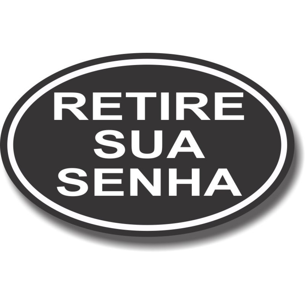 Placa Retire sua Senha - 5