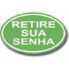Placa Retire sua Senha - 4
