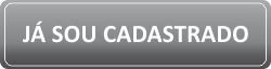 J&aacute; Sou Cadastrado